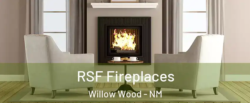 RSF Fireplaces Willow Wood - NM