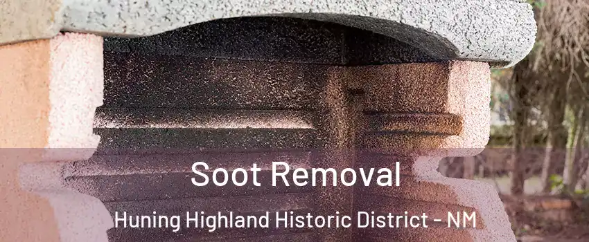Soot Removal Huning Highland Historic District - NM