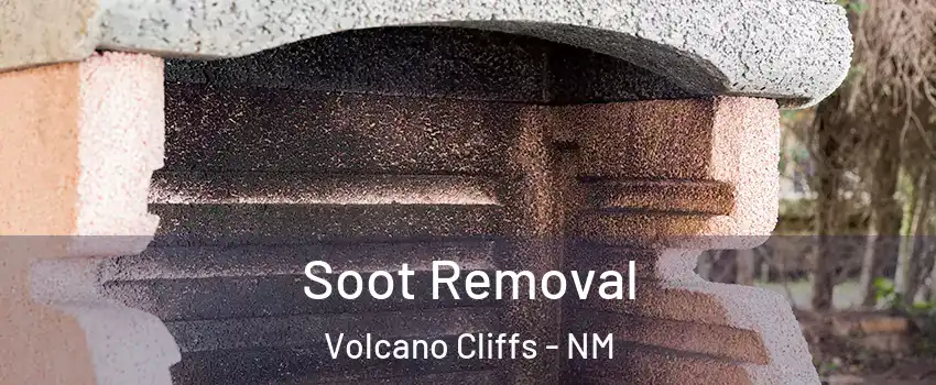 Soot Removal Volcano Cliffs - NM
