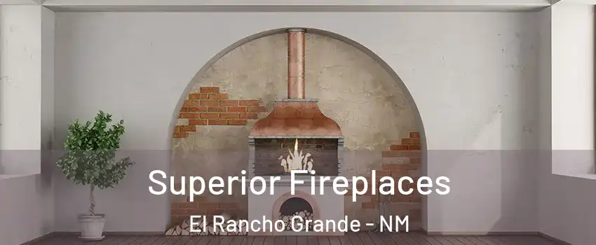 Superior Fireplaces El Rancho Grande - NM