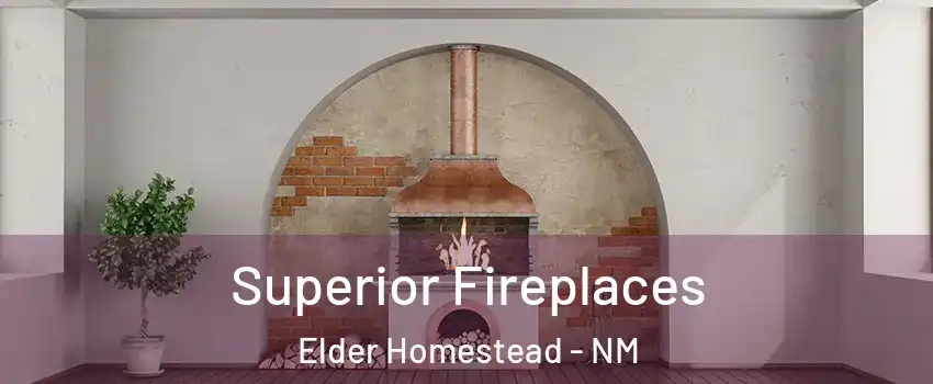 Superior Fireplaces Elder Homestead - NM