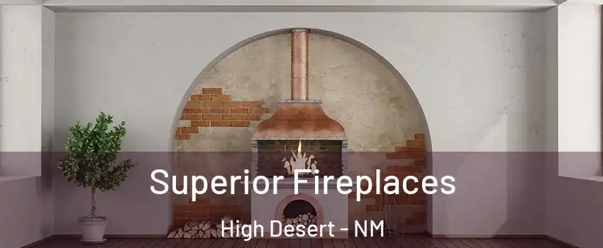 Superior Fireplaces High Desert - NM