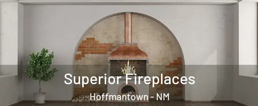 Superior Fireplaces Hoffmantown - NM