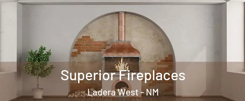 Superior Fireplaces Ladera West - NM