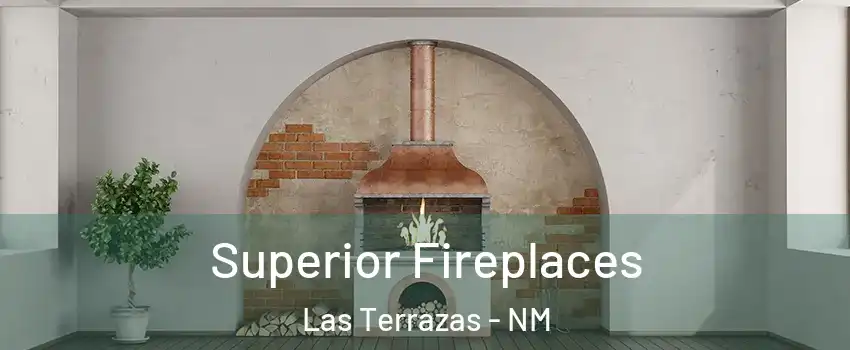 Superior Fireplaces Las Terrazas - NM