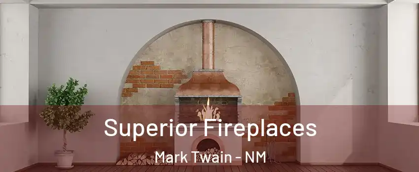 Superior Fireplaces Mark Twain - NM