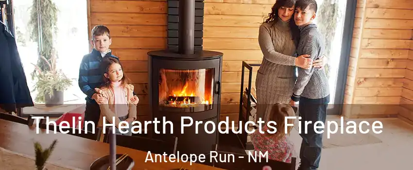 Thelin Hearth Products Fireplace Antelope Run - NM