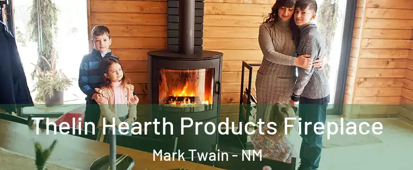 Thelin Hearth Products Fireplace Mark Twain - NM