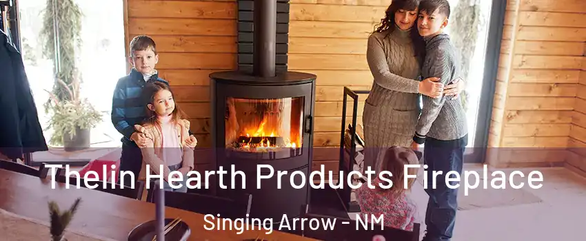 Thelin Hearth Products Fireplace Singing Arrow - NM
