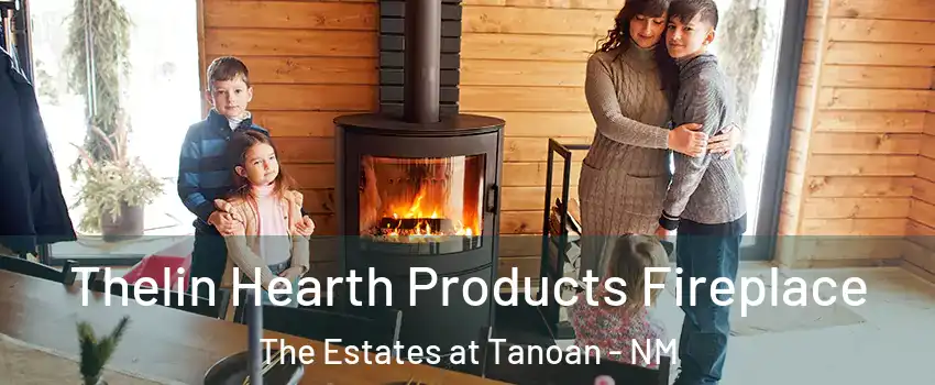 Thelin Hearth Products Fireplace The Estates at Tanoan - NM