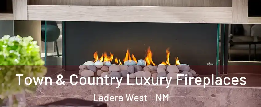Town & Country Luxury Fireplaces Ladera West - NM