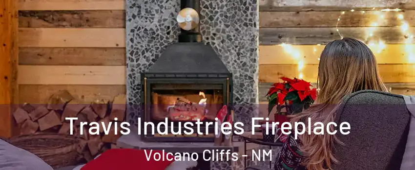 Travis Industries Fireplace Volcano Cliffs - NM