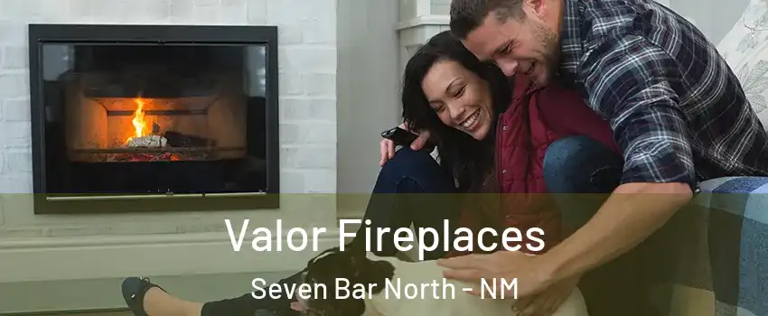 Valor Fireplaces Seven Bar North - NM