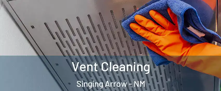 Vent Cleaning Singing Arrow - NM