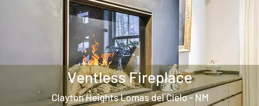 Ventless Fireplace Clayton Heights Lomas del Cielo - NM