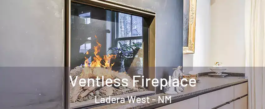Ventless Fireplace Ladera West - NM