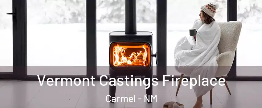 Vermont Castings Fireplace Carmel - NM
