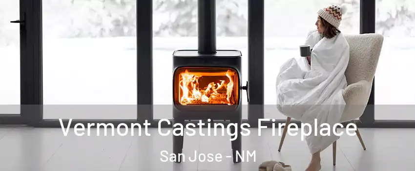 Vermont Castings Fireplace San Jose - NM
