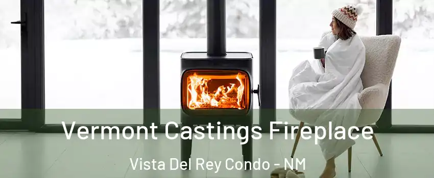Vermont Castings Fireplace Vista Del Rey Condo - NM