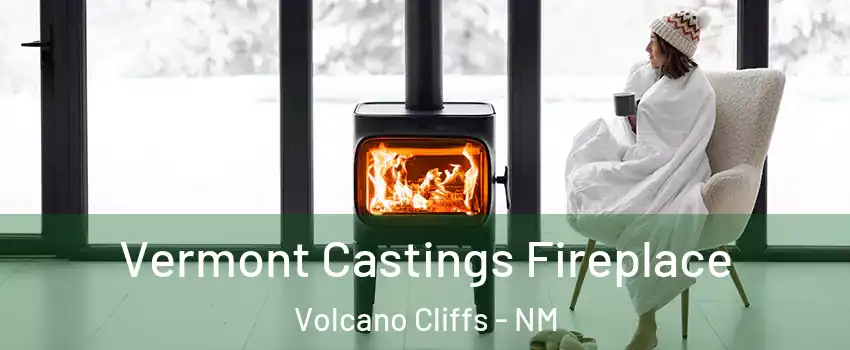 Vermont Castings Fireplace Volcano Cliffs - NM