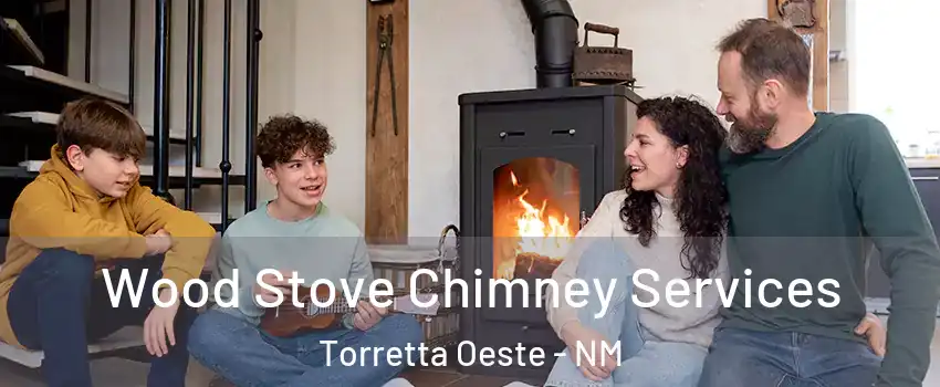 Wood Stove Chimney Services Torretta Oeste - NM