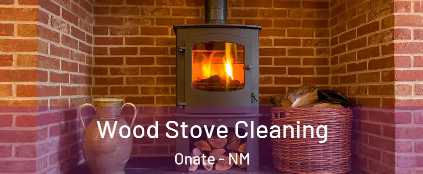 Wood Stove Cleaning Onate - NM